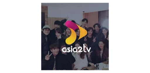 تحميل تطبيق اسيا تو دراما asia2tv للاندرويد 2025 مجانا